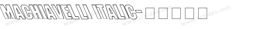 Machiavelli Italic字体转换